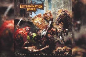 EXTERMINATION ORDER – The Siege Of Ascalon (EP)