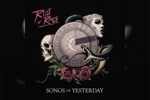 RUST’N RAGE – Songs Of Yesterday