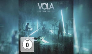 VOLA – Live From The Pool