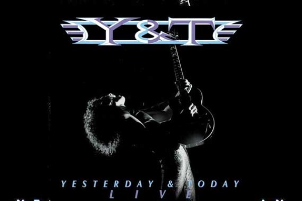 Y&amp;T – Yesterday And Today Live (Re-Release)