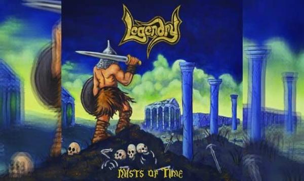 LEGENDRY – Mists Of Time (Re-Release)
