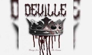 DEVILLE  – Heavy Lies The Crown