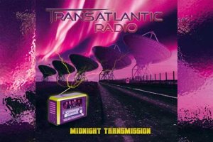 TRANSATLANTIC RADIO – Midnight Transmission
