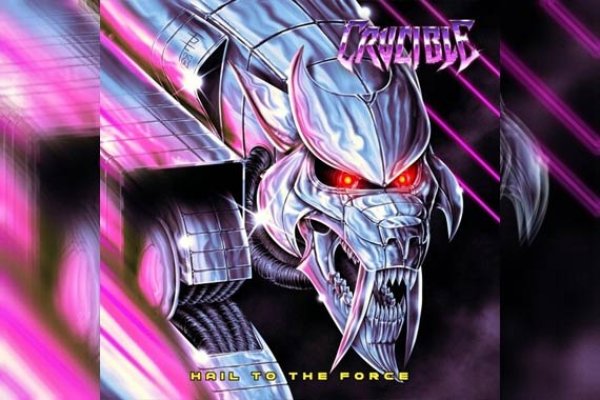 CRUCIBLE – Hail To The Force