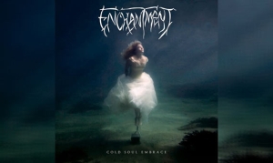 ENCHANTMENT – Cold Sold Embrace