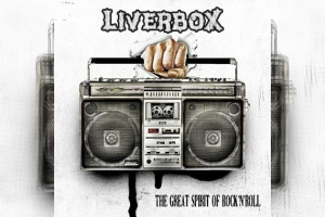 LIVERBOX – The Great Spirit Of Rock&#039;n&#039;Roll