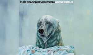 PURE REASON REVOLUTION – Above Cirrus