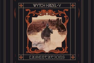 WYTCH HAZEL – V: Lamentations