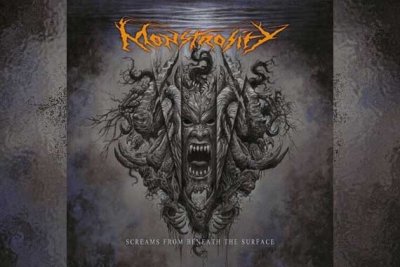 MONSTROSITY – Screams From Beneath The Surface