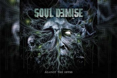 SOUL DEMISE – Against The Abyss