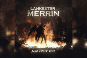 LANKESTER MERRIN – Dark Mother Rise