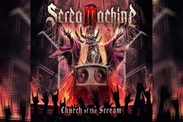 SCREAMACHINE – Church Of The Scream